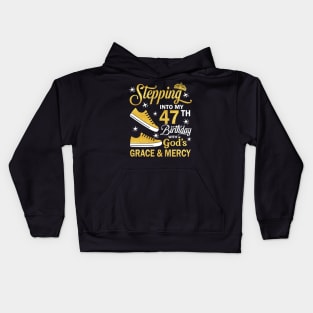 Stepping Into My 47th Birthday With God's Grace & Mercy Bday Kids Hoodie